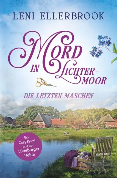 Cover: Mord in Lichtermoor - Die letzten Maschen