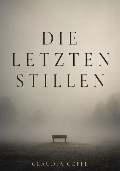 Cover: Die letzten Stillen