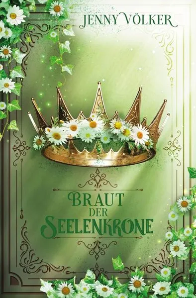 Titel: Braut der Seelenkrone