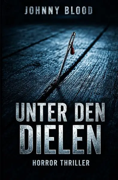 Cover: Unter den Dielen