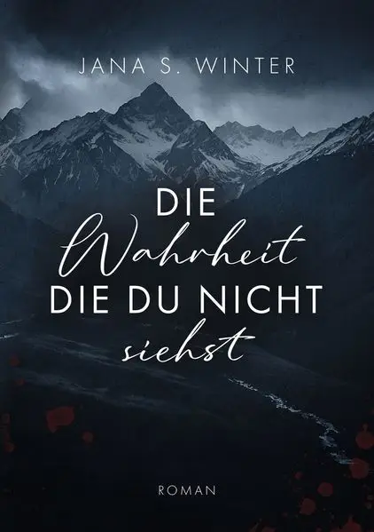 Cover: Die Wahrheit die du nicht siehst