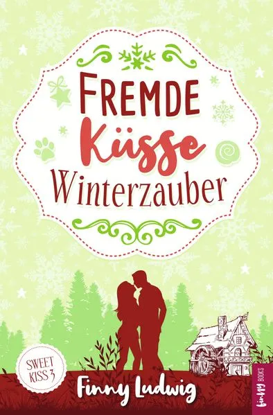 Fremde Küsse Winterzauber