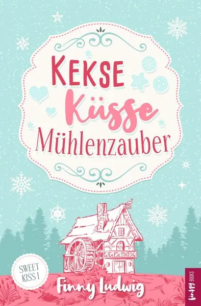 Kekse Küsse Mühlenzauber