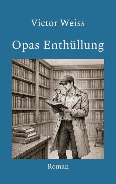 Cover: Opas Enthüllung