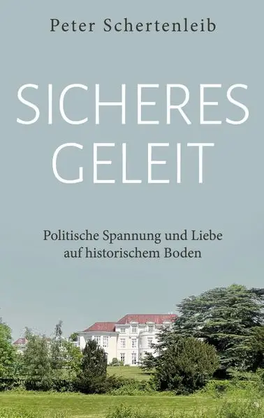 Cover: Sicheres Geleit