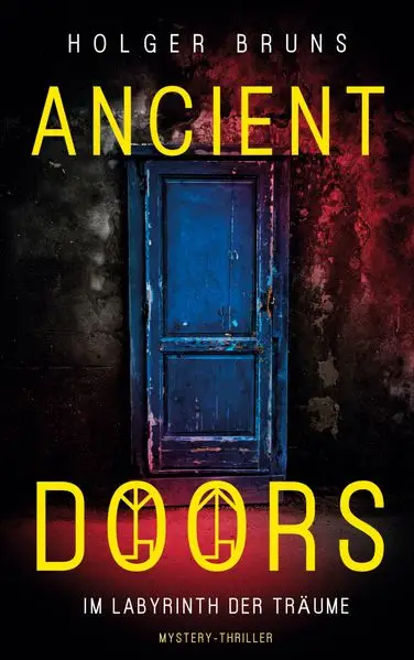 Cover: ANCIENT DOORS - Im Labyrinth der Träume