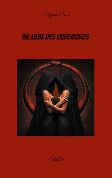 Cover: Die Liebe des Ouroboros