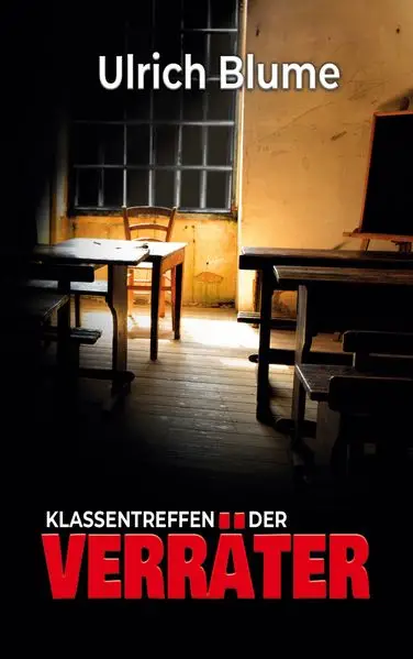 Cover: Klassentreffen der Verräter