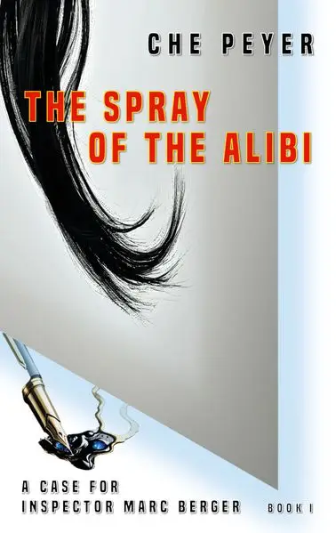 Cover: The Spray of the Alibi