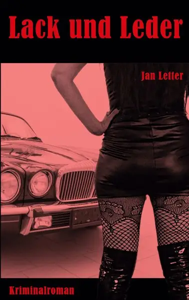 Cover: Lack und Leder