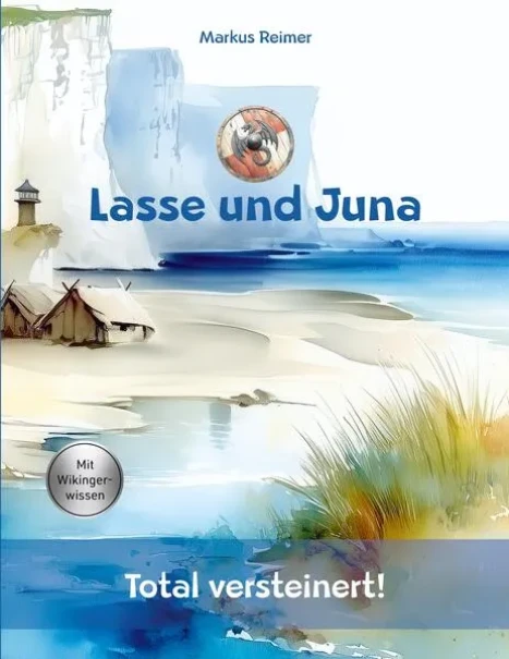Leserunde: Kinderbuch »Lasse und Juna - Total versteinert!« - Wikinger, Freundschaft und spannende Rätsel in Nordblomland