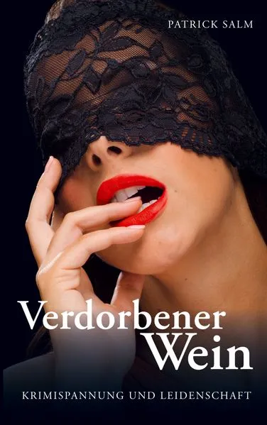 Cover: Verdorbener Wein