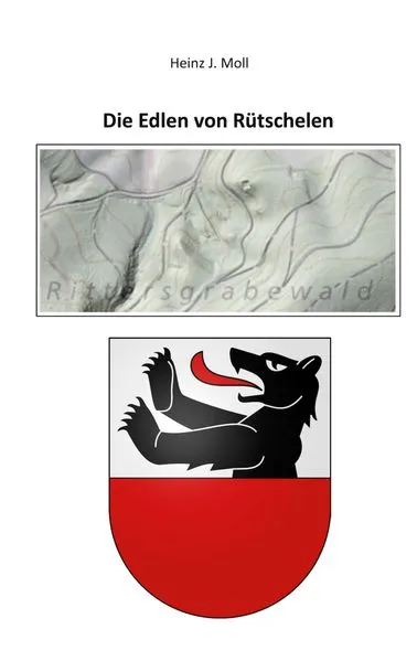 Cover: Die Edlen von Rütschelen