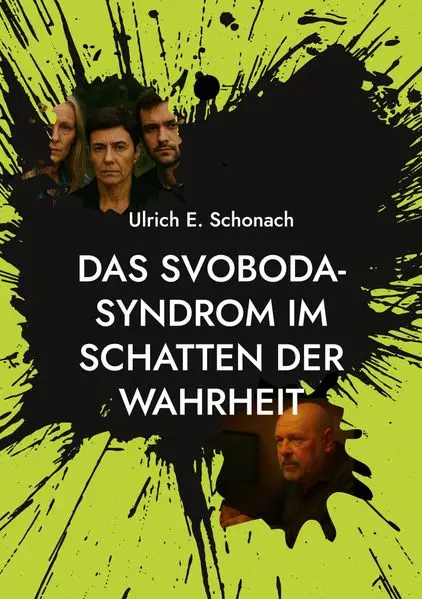 Cover: Das Svoboda-Syndrom im Schatten der Wahrheit
