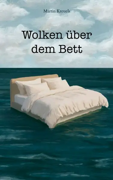 Cover: Wolken über dem Bett