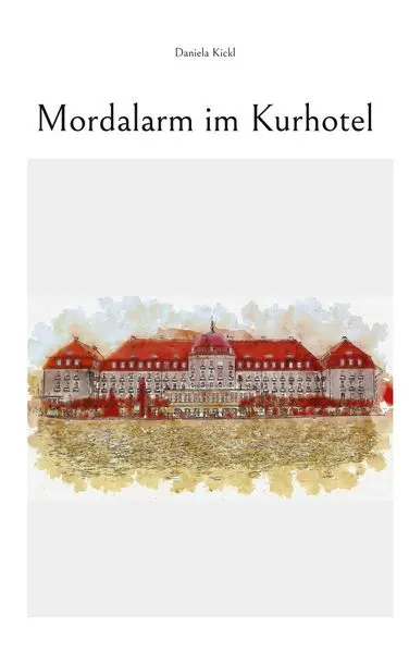 Cover: Mordalarm im Kurhotel