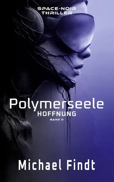 Polymerseele - Hoffnung
