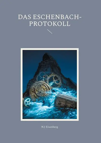 Cover: Das Eschenbach-Protokoll