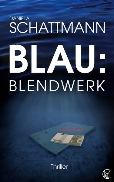 Cover: Blau: Blendwerk