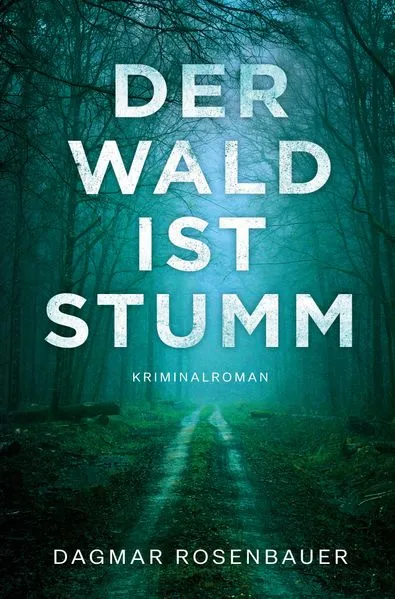 Der Wald ist stumm