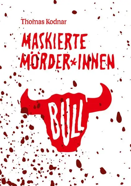 Cover: Maskierte Mörder*innen: BULL