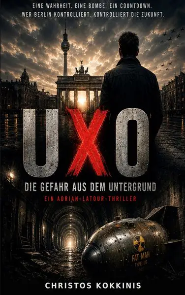 Cover: UXO - Die Gefahr aus dem Untergrund