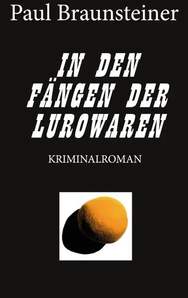 Cover: Im Würgegriff der Lurowaren