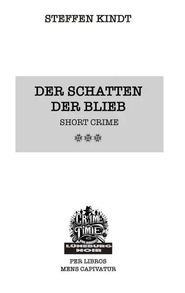 Cover: Der Schatten der Blieb