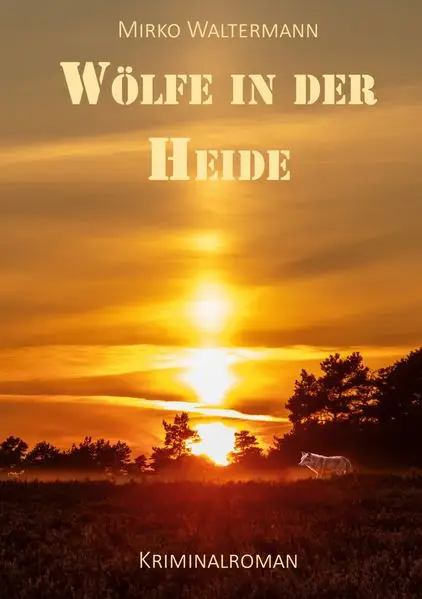 Cover: Wölfe in der Heide