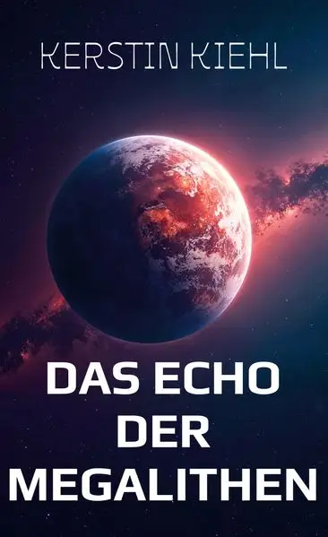Cover: Das Echo der Megalithen