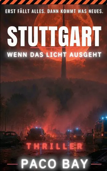 Cover: Stuttgart - Wenn das Licht ausgeht