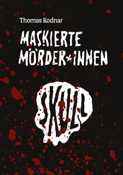 Cover: Maskierte Mörder*innen: SKULL