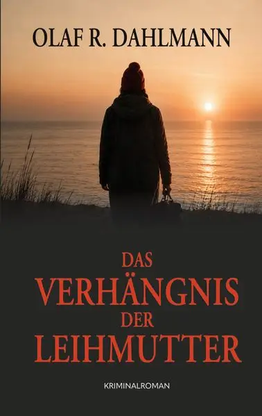 Cover: Das Verhängnis der Leihmutter