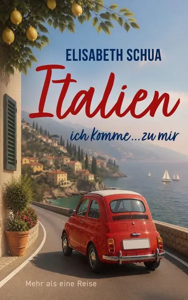 Titel: Italien - ich komme... zu mir