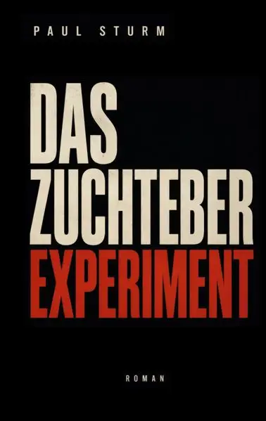 Cover: Das Zuchteber Experiment