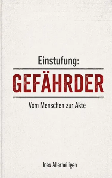 Einstufung: Gefährder
