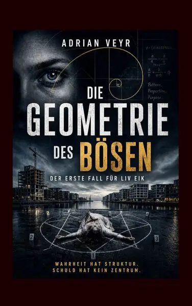 Cover: Die Geometrie des Bösen