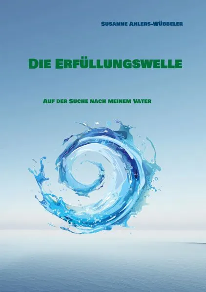 Die Erfüllungswelle