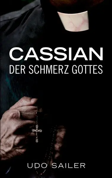 Cover: Cassian - Der Schmerz Gottes