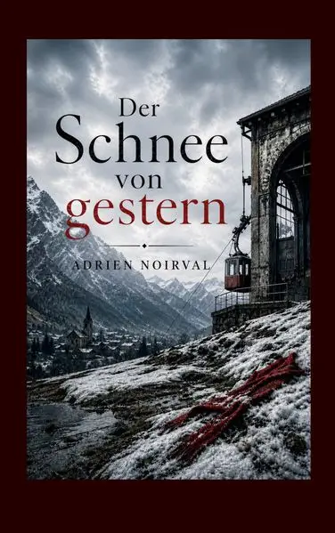 Cover: Der Schnee von gestern