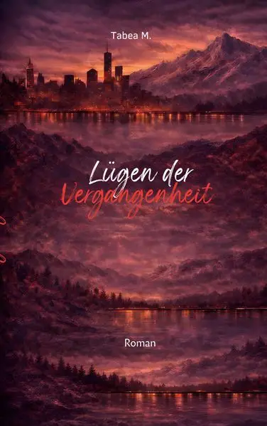 Cover: Lügen der Vergangenheit