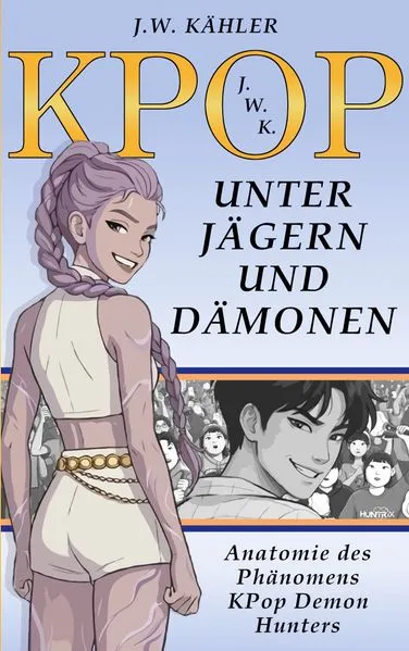 Cover: KPOP: UNTER JÄGERN UND DÄMONEN