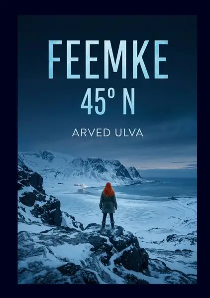 Cover: FEEMKE 45° N