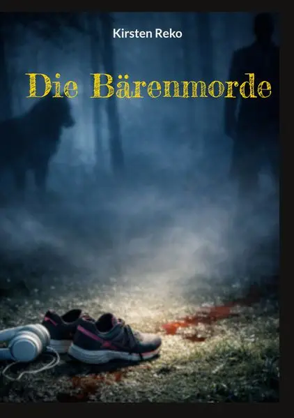 Cover: Die Bärenmorde