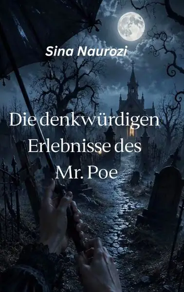 Cover: Die denkwürdigen Erlebnisse des Mr. Poe