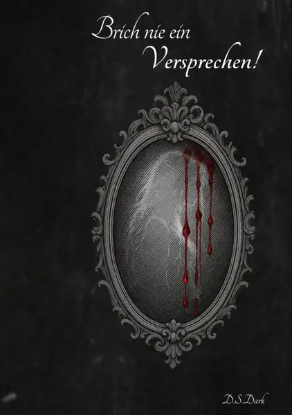 Cover: Brich nie ein Versprechen!