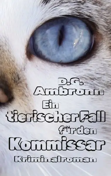Ein tierischer Fall für den Kommissar