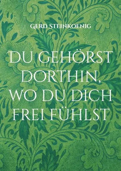 Cover: Du gehörst dorthin, wo du dich frei fühlst