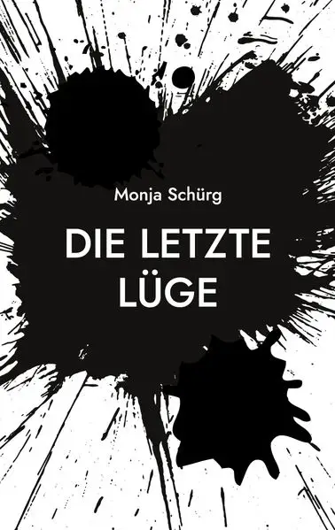Cover: Die letzte Lüge