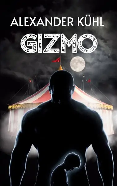 Cover: GIZMO - Alles hat einen Anfang